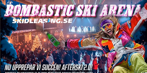 BOMBASTIC SKI ARENA