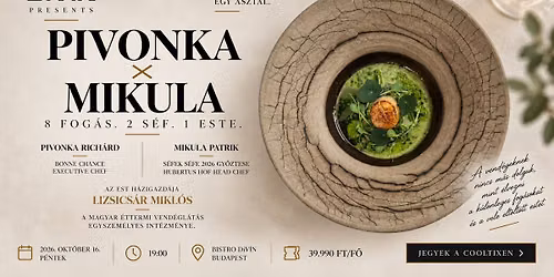PIVONKA \u00d7 MIKULA | 8 fog\u00e1s. 2 s\u00e9f. 1 este.