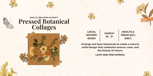 Adult & Teen Drop-In Craft: Pressed Botanical Collage