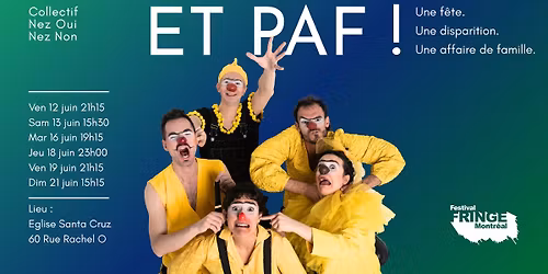 ET PAF ! - Spectacle clownesque - Montr\u00e9al Fringe Festival 2026