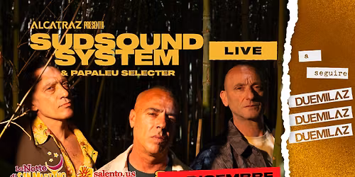 Sud Sound System + DuemilaZ Party