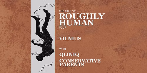 The Fall Of Roughly Human Tour: Vilnius