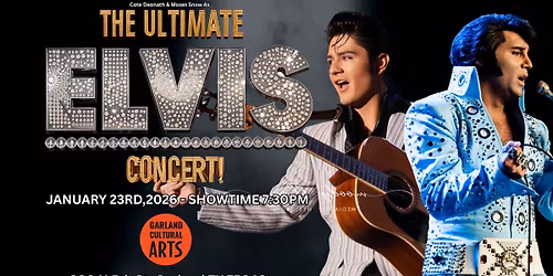 The Ultimate Elvis Concert - Garland,Texas