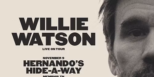 Willie Watson at Hernando's Hide-A-Way - Memphis,TN