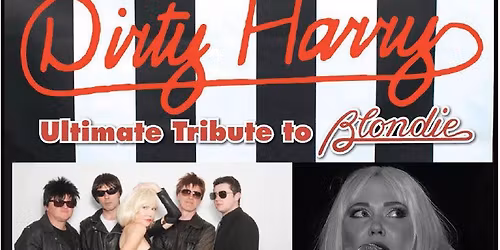 Dirty Harry Ultimate Tribute to Blondie!