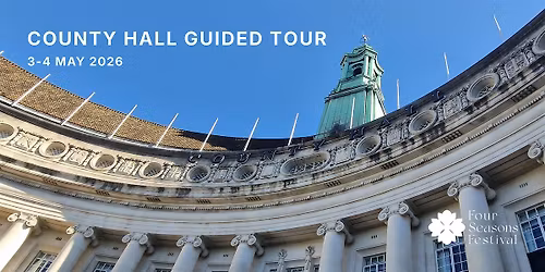 County Hall Guided Tour - Seeds of Change