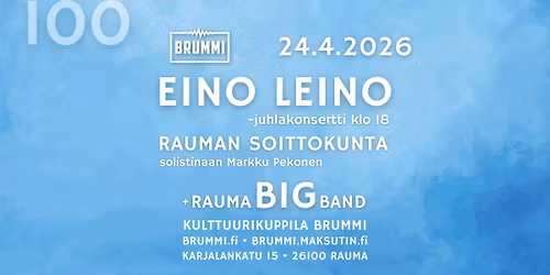 24.4.2026 Eino Leinon juhlakonsertti: Rauman Soittokunta solistinaan Markku Pekonen + Rauma Big Band