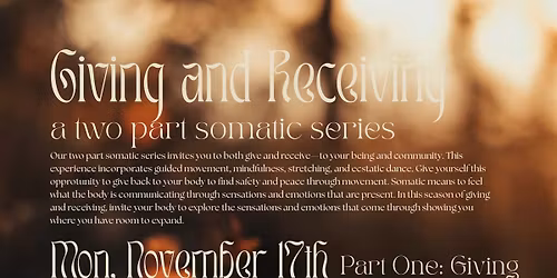 Giving and Receiving Somatic Series