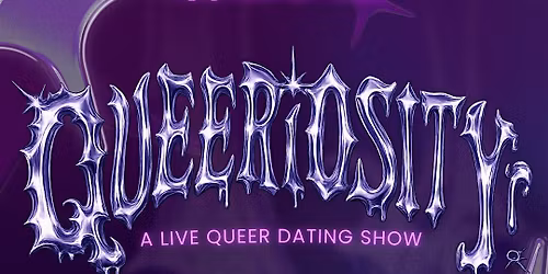 LIVE Queer Dating Show! Queeriosity x Philly