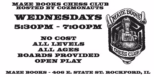 Maze Books Chess Club - Hosted by Cozmonauts