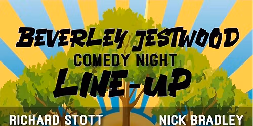 Beverley Jestwood Comedy Night 11th March