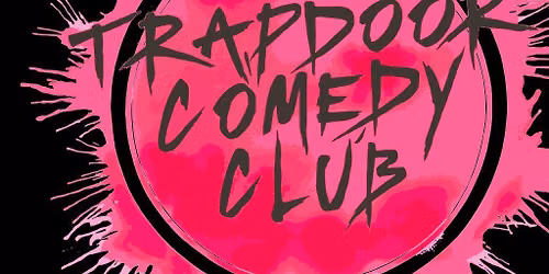 Trapdoor Comedy at The Old Monkey