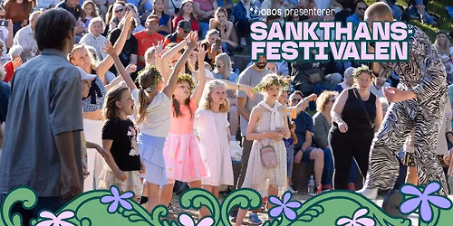 OBOS Presenterer: Sankthansfestivalen p\u00e5 Norsk Folkemuseum\ud83c\udf38