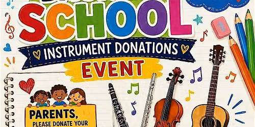 Give an Instrument, Change a Future! ART I STAND LLC Back-to-School — Community in Scarborough Boulevard · Columbus, OH