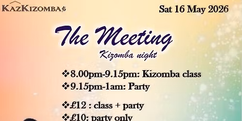 The Meeting - Kizomba Night (16May)