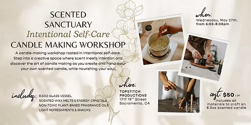 Scented Sanctuary: Self-Care Candle Making Workshop