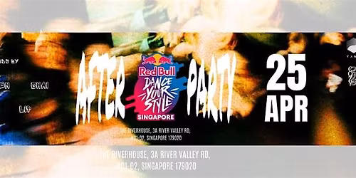 YANG CLUB PRESENTS: REDBULL DANCE YOUR STYLE AFTER PARTY \u26a1\ufe0f this SAT (25\/4)