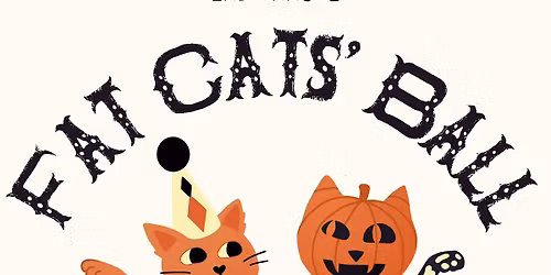 FAT CATS' BALL \ud83d\udd2e