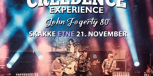 The Creedence Experience \/ Skakke - Etne \/ 21. Nov