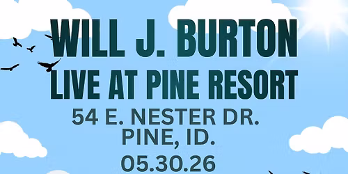 Will J. Burton LIVE @ Pine Resort