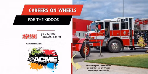 Careers on Wheels \u2013 For the Kiddos