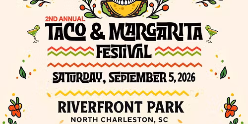 2nd Annual Taco & Margarita Festival CHS