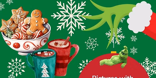 Pictures with The Grinch!