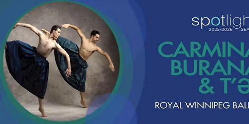 Royal Winnipeg Ballet: Carmina Burana