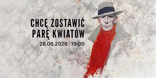 CHC\u0118 ZOSTAWI\u0106 PAR\u0118 KWIAT\u00d3W I spotkanie i koncert