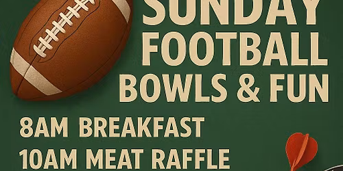 Sunday Football Bowls & Fun