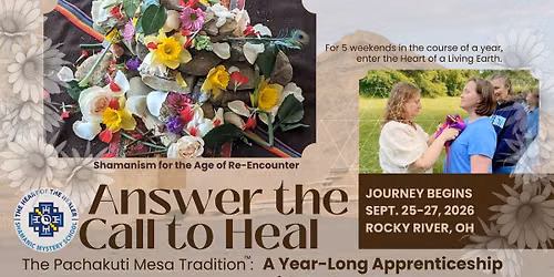 Pachakuti Mesa Tradition Universal Shaman Apprenticeship, Rocky River, OH