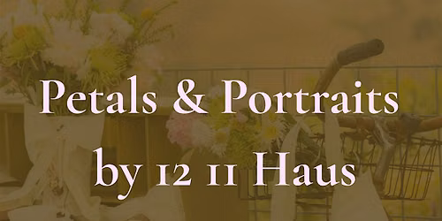 Petals and Portraits