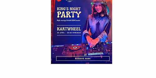 Kings Night: Ulu Bar Goes Orange as Kartwheel takes over our DJ Set!!