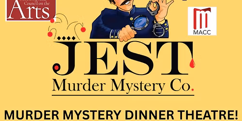 Murder Mystery Dinner Theatre!