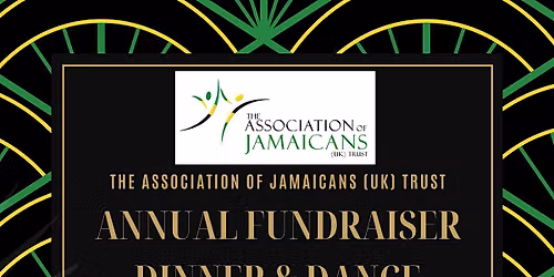 Association of Jamaicans (UK) Trust Annual Dinner & Dance Fundraiser