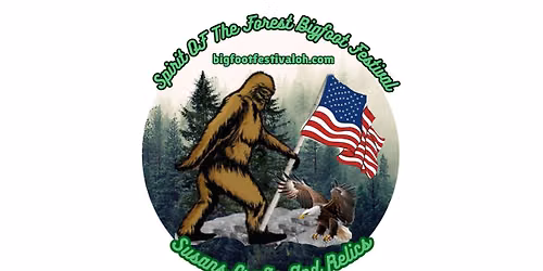 Spirit Of The Forest Bigfoot Festival