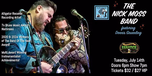 The Nick Moss Band ft. Dennis Gruenling
