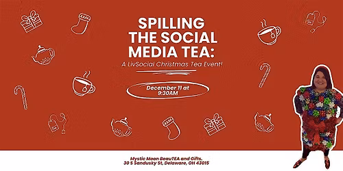 Spilling the Social Media Tea: A LivSocial Christmas Tea Event
