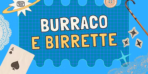 BURRACO E BIRRETTE | Ostello Bello Milano Centrale