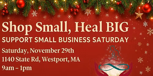Shop Small, Heal BIG, Support Small Business Saturday