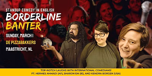 Borderline Banter \u2013 Pop-Up English Comedy Night in Maastricht!