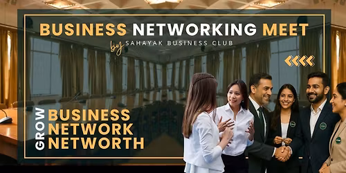 Sahayak Business Networking Meet