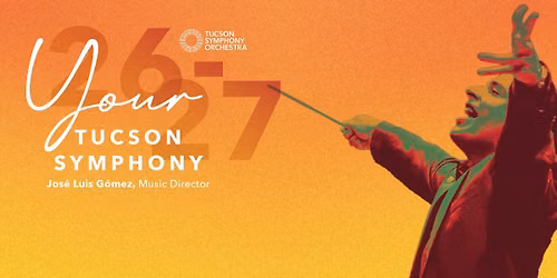 Tucson Symphony Orchestra: Rhapsody in Blue - George Gershwin and the Jazz Age
