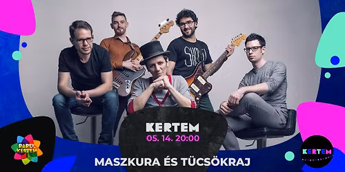 Maszkura \u00e9s a T\u00fccs\u00f6kraj koncert a Babel Kertemben