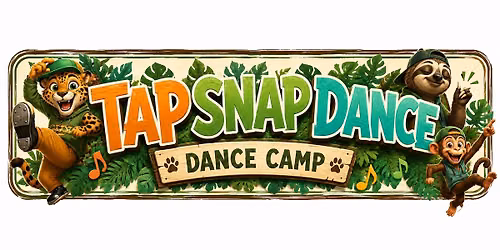 Tap Snap Dance! Dance Camp