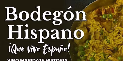 QU\u00c9 VIVA ESPA\u00d1A !  en el  BODEG\u00d3N HISPANO .  Cata \u2795 Historia\u2795 M\u00fasica.