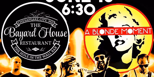 A Blonde Moment\u2019s Bash Under the Bridge at the Bayard House!