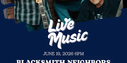 Live Music by BlackSmith Neighbors