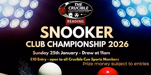 The Crucible Reading Snooker Club Championship 2026