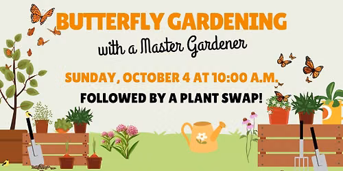 Butterfly Gardening with a Master Gardener